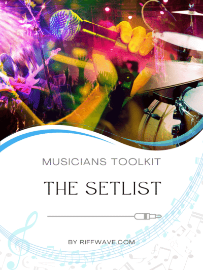 Musicians Toolkit: The Setlist